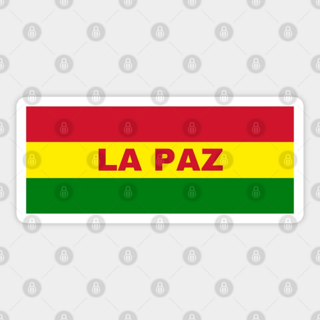 La Paz City in Bolivian Flag Colors Sticker by aybe7elf